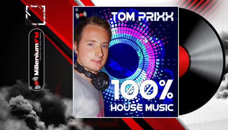 TOM-PRIXX--100 % house-music-millenium